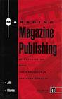 Managing Magazine Publishing