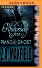 Rhapsody for Piano and Ghost