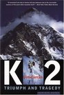 K2  Triumph and Tragedy