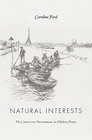 Natural Interests The Contest over Environment in Modern France