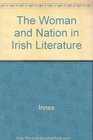 The Woman and Nation in Irish Literature