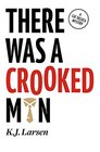 There Was a Crooked Man