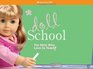 Doll School For Girls Who Love to Teach