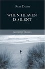 When Heaven Is Silent