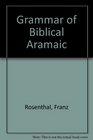 Grammar of Biblical Aramaic