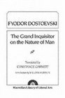 Dostoevsky Grand Inquisitor On the Nature of Man