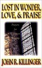 Lost in Wonder Love and Praise Prayers for Christian Worship