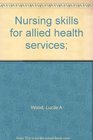 Nursing skills for allied health services