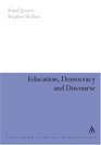Education Democracy and Discourse