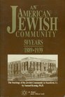 An American Jewish Community 50 Years 18891939 The Sociology of the Jewish Community in Stamford Connecticut