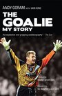 The Goalie My Story