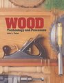 Wood Technology  Processes