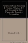 Paramedic Care Principles  Practice Volumes 17 with EMSTESTINGCOM Paramedic student  Access Card