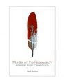 Murder on the Reservation American Indian Crime Fiction