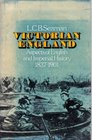 Victorian England Aspects of English and Imperial History 18371901