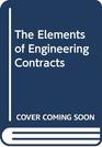 The Elements of Engineering Contracts