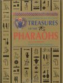 The Glories of Ancient Egypt Treasures of the Pharohs