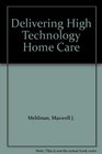 Delivering High Technology Home Care