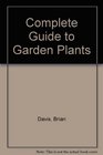 Complete Guide to Garden Plants
