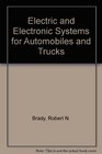 Electric and Electronic Systems for Automobiles and Trucks