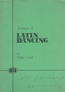 Technique of Latin Dancing