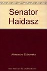 Senator Haidasz