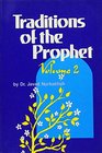 Traditions of the Prophet Vol 2