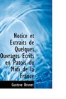 Notice et Extraits de Quelques Ouvrages crits en Patois du Midi de la France