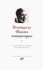 Hemingway  Oeuvres romanesques tome 2