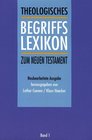 Theologisches Begriffslexikon zum Neuen Testament 2 Bde Bd1 AH