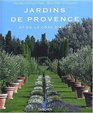 Jardins de Provence Et de la Cote D'Azur