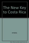 The new key to Costa Rica