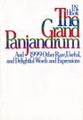 The Grand Panjandrum And 1999 Other Rare Useful and Delightful Words and Expressions