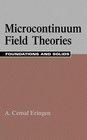 Microcontinuum Field Theories I  Foundations and Solids