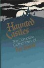 Haunted Castles The Complete Gothic Tales of Ray Russell