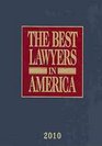 The Best Lawyers In America 2010
