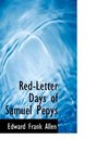 RedLetter Days of Samuel Pepys