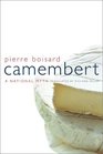 Camembert A National Myth