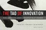 The Tao of Innovation  Nine Questions Every Innovator Must Answer