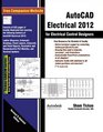 AutoCAD Electrical 2012 for Electrical Control Designers