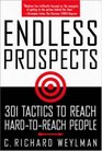 Endless Prospects 301 Tactics to Reach HardToReach People
