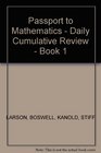 Passport to Mathematics  Daily Cumulative Review  Book 1