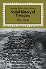 Social History of Timbuktu The Role of Muslim Scholars and Notables 14001900