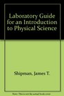 Laboratory Guide for an Introduction to Physical Science