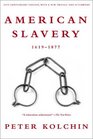 American Slavery  16191877