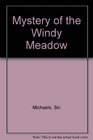 Mystery of the Windy Meadow