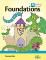 Foundations A Teacher's Manual by Logic of English