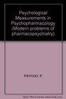 Psychological Measurements in Psychopharmacology