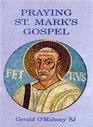 Praying St Marks Gospel