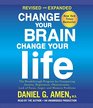 Change Your Brain Change Your Life  The Breakthrough Program for Conquering Anxiety Depression Obsessiveness Lack of Focus Anger and Memory Problems
